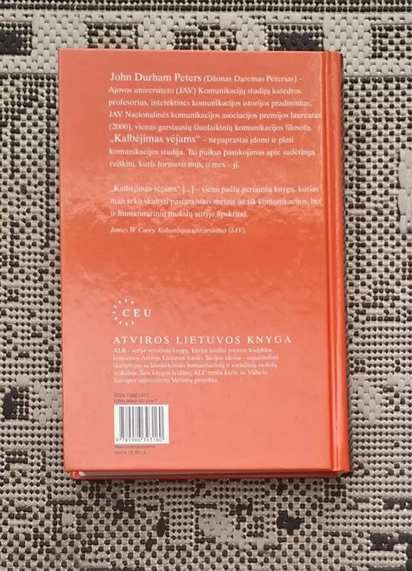 Kalbėjimas vėjams. Komunikacijos idėjos istorija - John Durham Peters, knyga 3