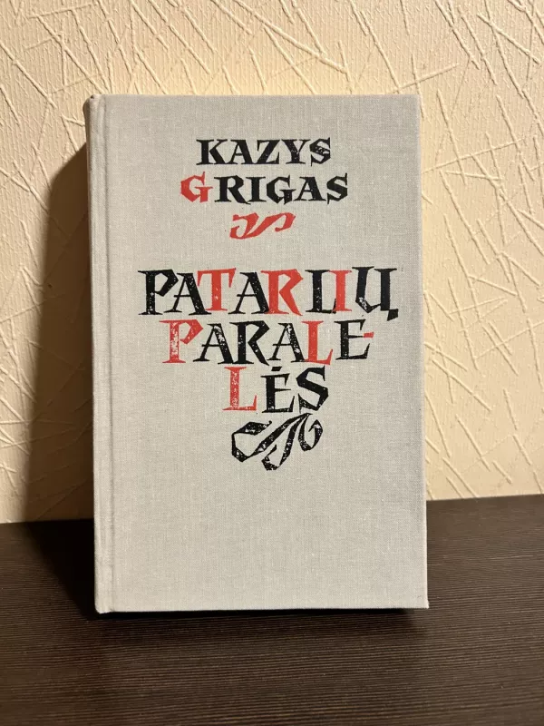 Patarlių paralelės - Kazys Grigas, knyga 2