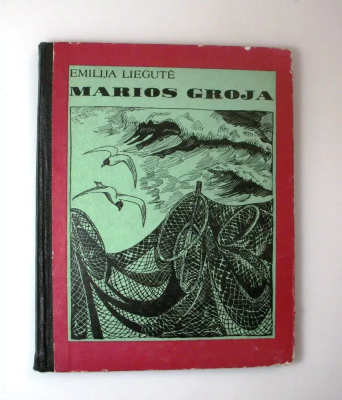 Marios groja - Emilija Liegutė, knyga 4