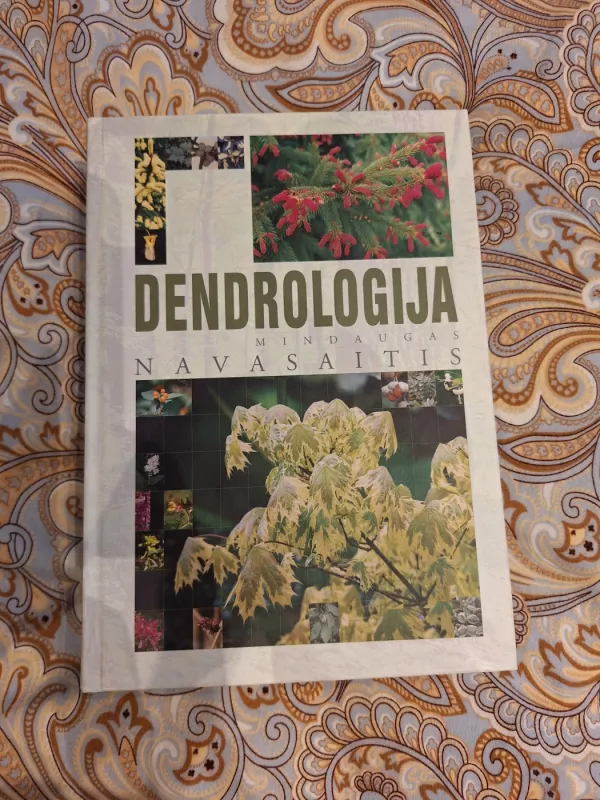 Dendrologija - Mindaugas Navasaitis, knyga 2