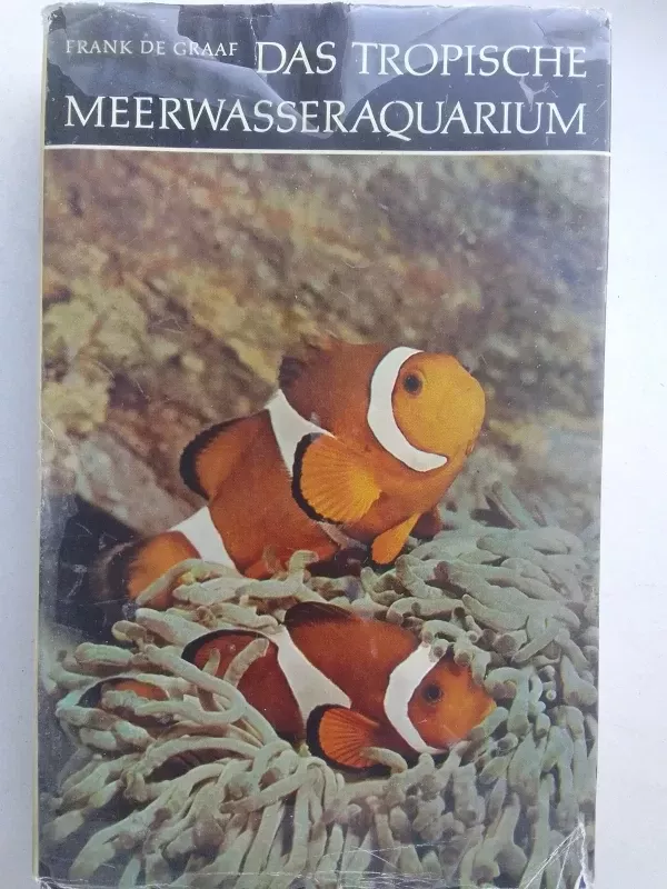 Das tropische Meerwasseraquarium -  Frank de GRAAF, knyga 2