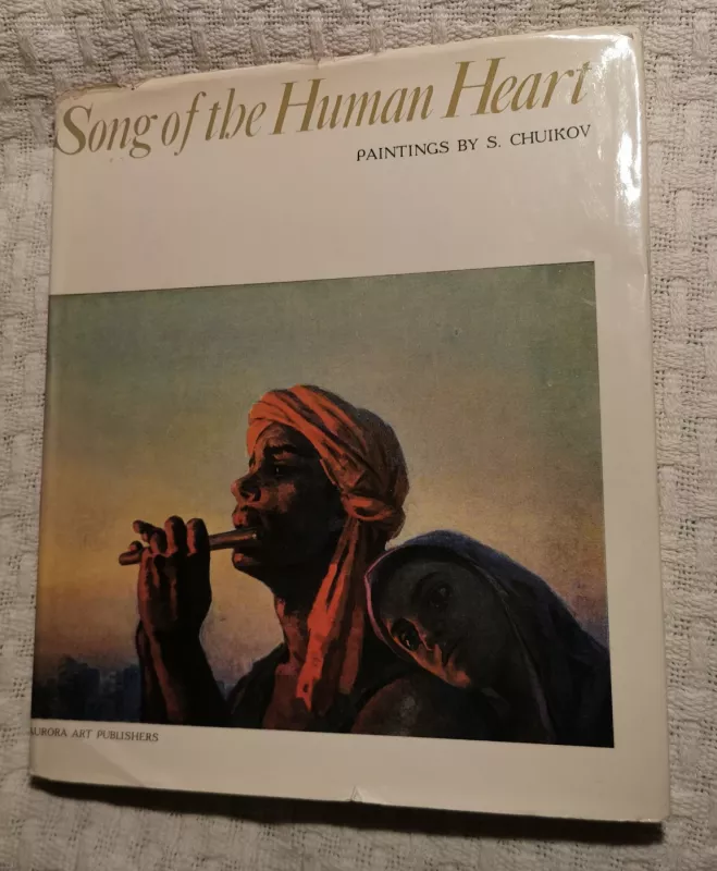 Song of the Human Heart. Paintings by S. Chuikov - Oleg Sopocinsky, knyga 2