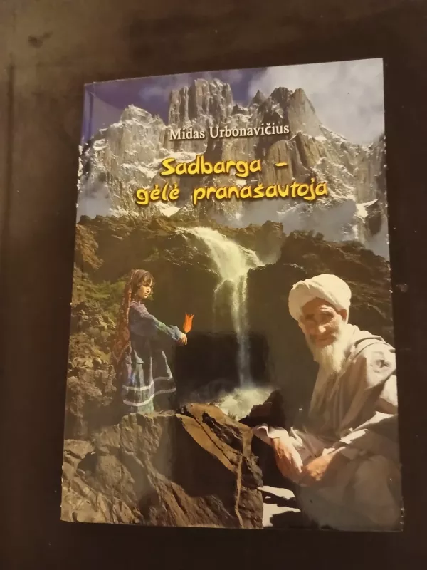 Sadbarga - gėlė pranašautoja - Midas Urbonavičius, knyga 2