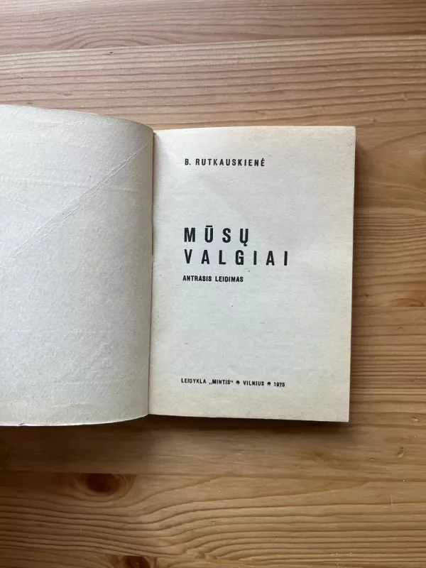 Mūsų valgiai - B. Rutkauskienė, knyga 3