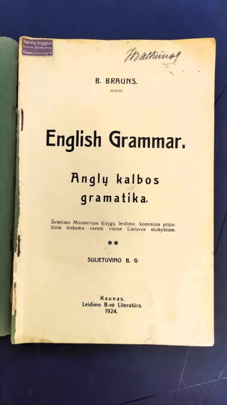 English Grammar. Anglų kalbos gramatika - B. Brauns, knyga 3