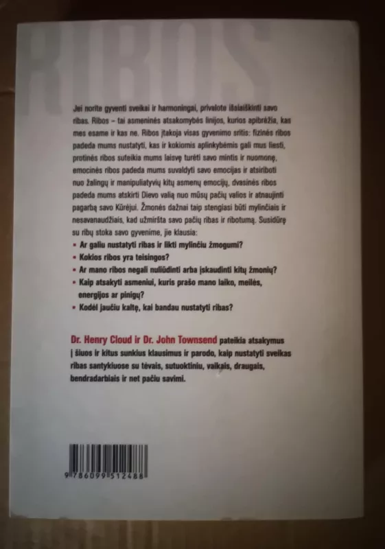 Ribos. Kada sakyti „taip“, kaip sakyti „ne“, kad patys tvarkytumėte savo gyvenimą - Dr. Henry Cloud ir Dr. John Townsend, knyga 3