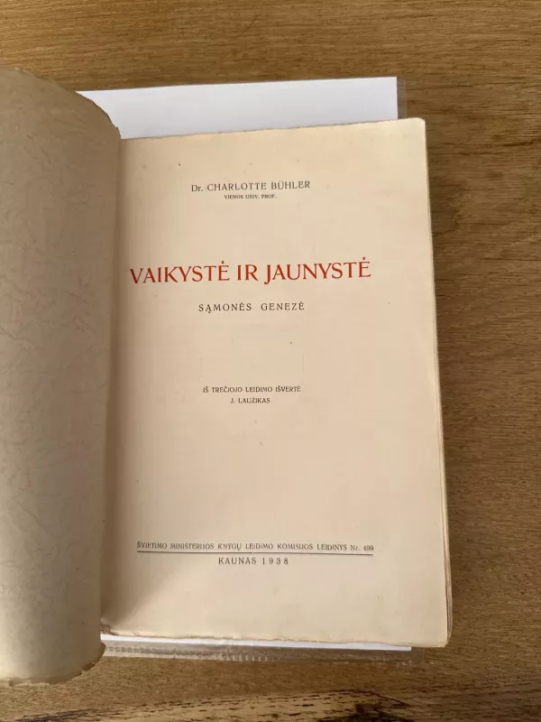 Vaikystė ir jaunystė. Sąmonės genezė - Charlotte Bühler, knyga 3