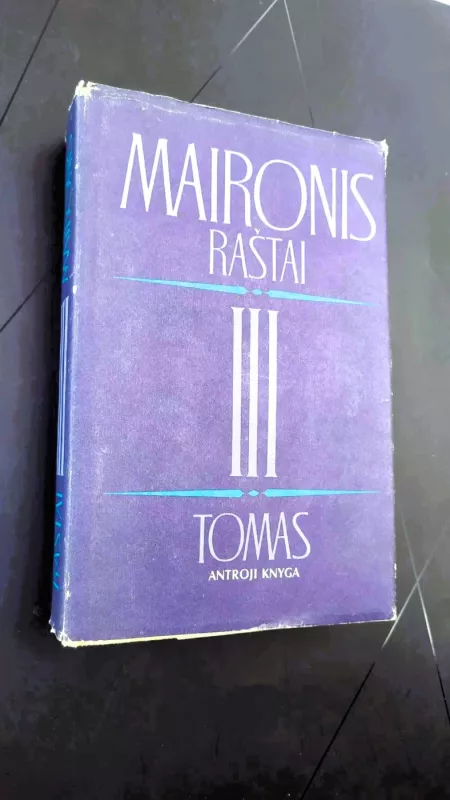 Maironis Raštai III (antroji kn.) -  Maironis, knyga 2