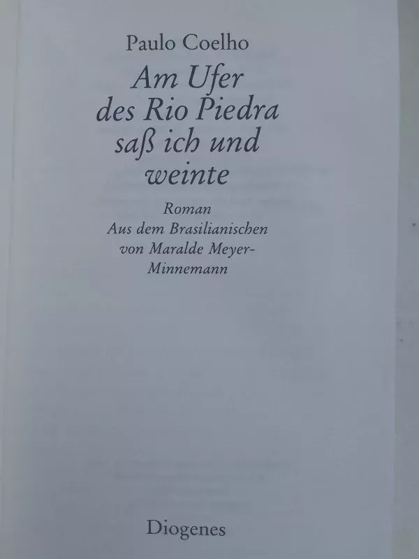 Am Ufer des Rio Piedra saß ich und weinte - Paulo Coelho, knyga 3