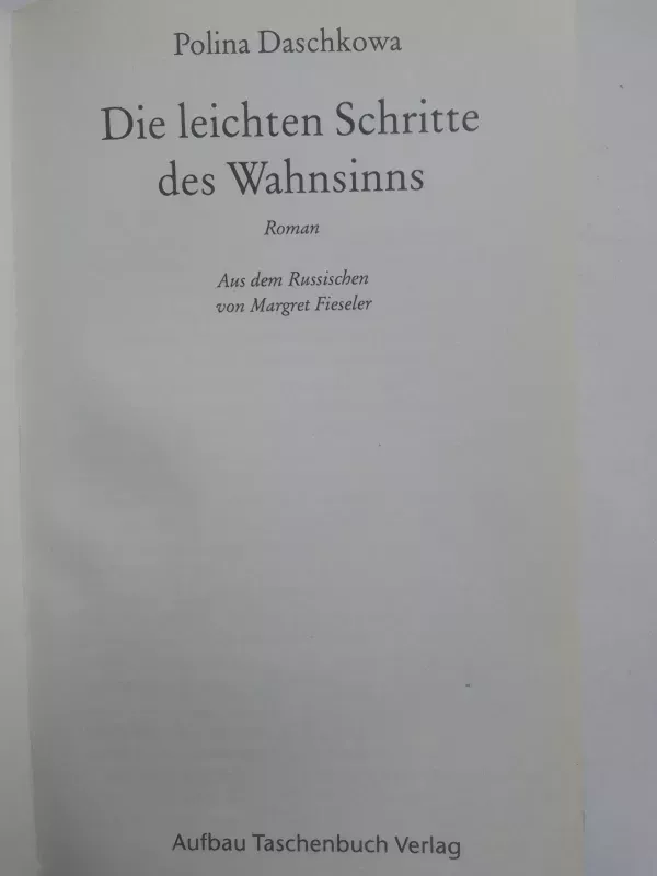 Die leichten Schritte des Wahnsinns - Polina Daschkowa, knyga 4