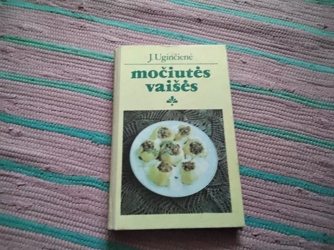 Močiutės vaišės - Janina Uginčienė, knyga 2