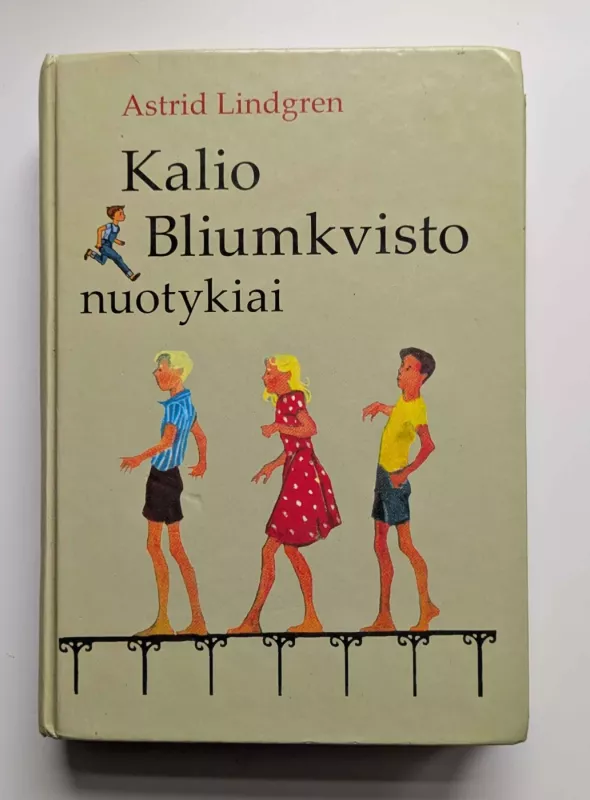 Kalio Bliumkvisto nuotykiai - Astrid Lindgren, knyga 2