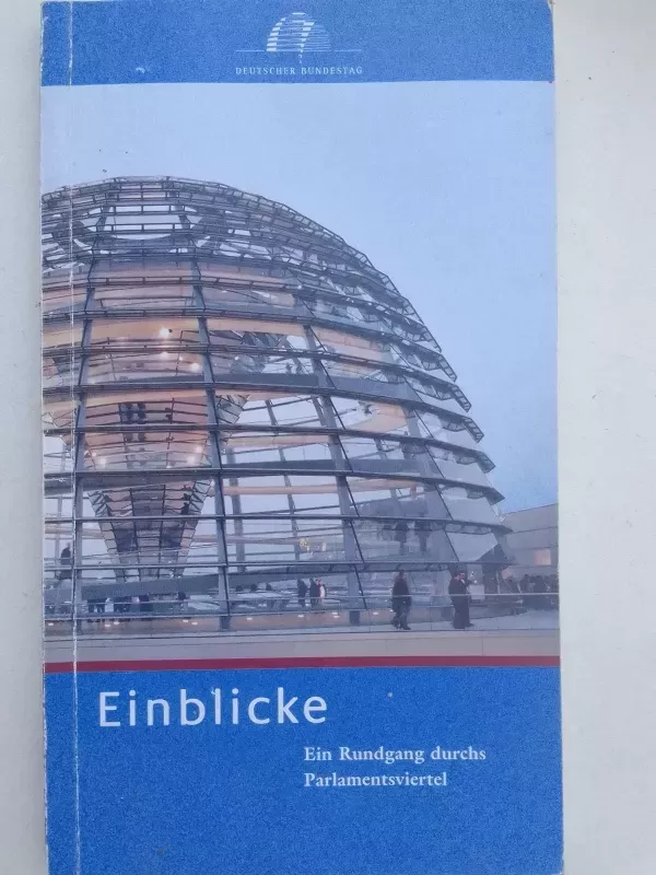 Einblicke ins Parlamensviertel - Bundestag, knyga 2