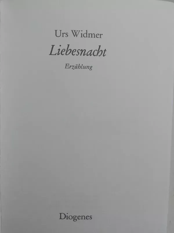 Liebesnacht. Erzählung - Urs Widmer, knyga 3