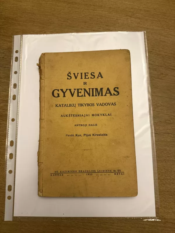 Šviesa ir gyvenimas (2 dalis) - Pijus Kirvelaitis, knyga 2