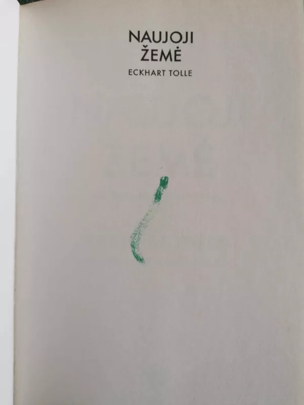 Naujoji žemė - Tolle Eckhart, knyga