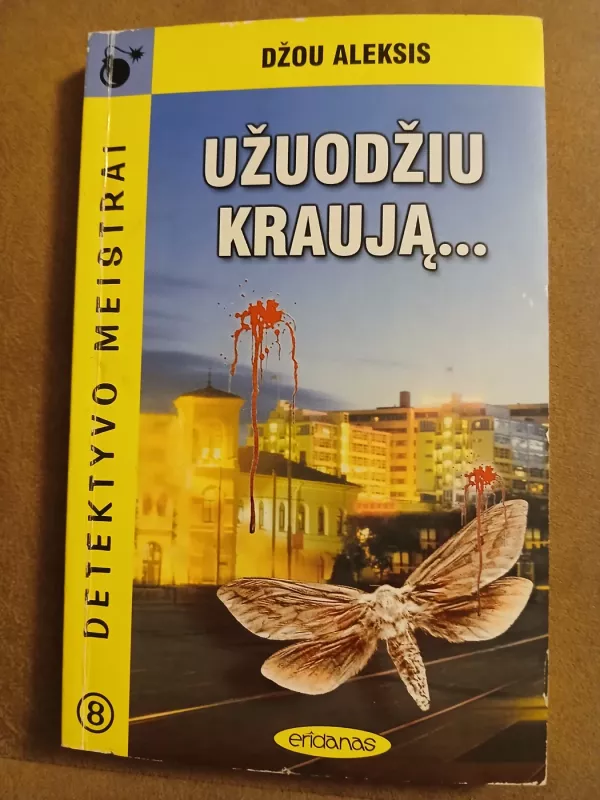 Užuodžiu kraują - Džou Aleksis, knyga 2