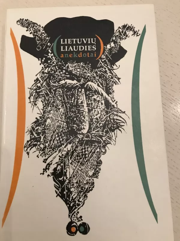 Lietuvių liaudies anekdotai - Autorių Kolektyvas, knyga 2