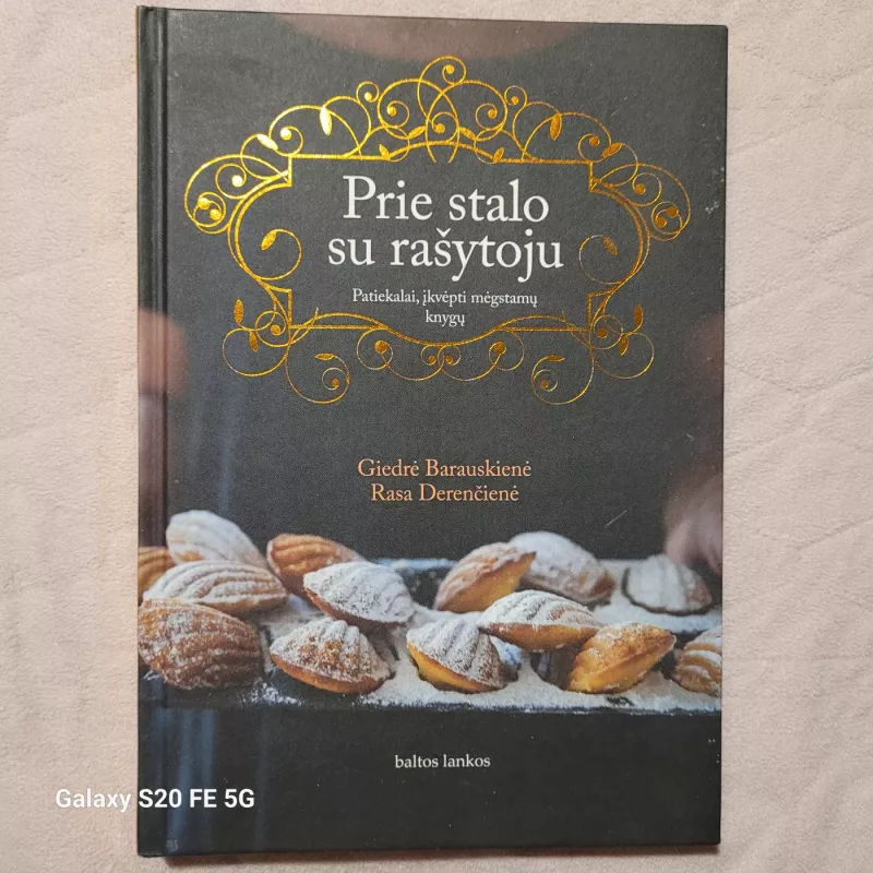 Prie stalo su rašytoju - Giedrė Barauskienė, knyga 2