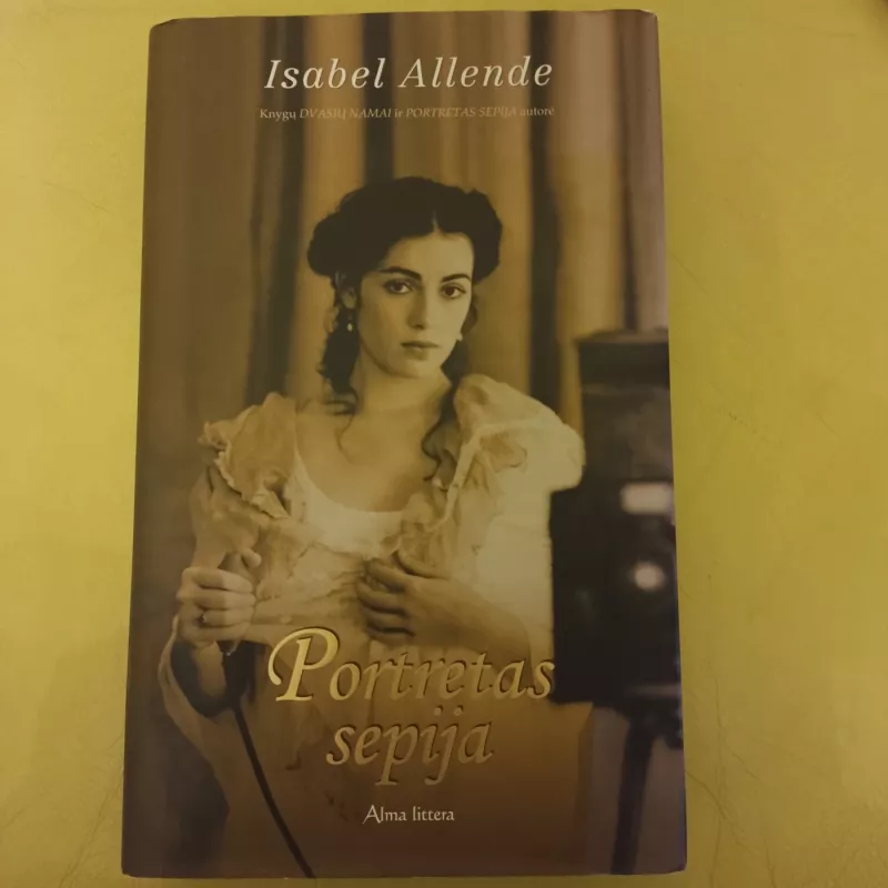 Portretas sepija - Isabel Allende, knyga 2