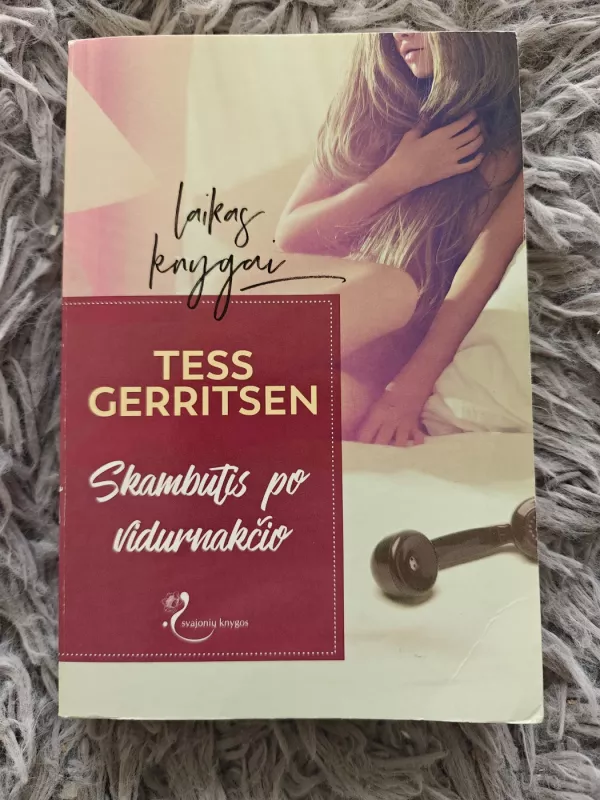 Skambutis po vidurnakcio - tess geritsen, knyga 2