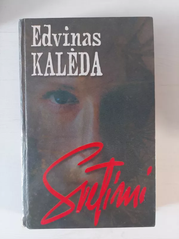 Svetimi - Edvinas Kalėda, knyga 2
