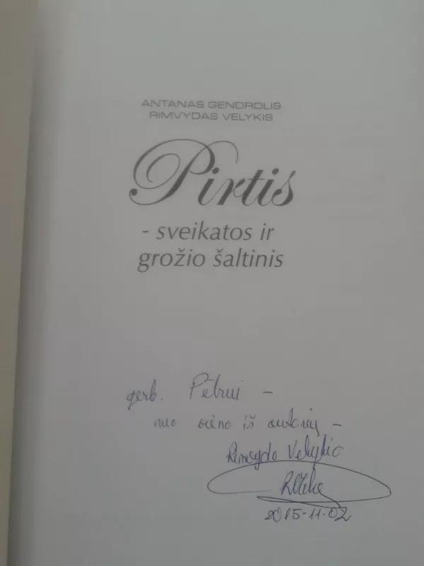 Pirtis - sveikatos ir grožio šaltinis - Antanas Gendrolis. Rimvydas Velykis, knyga 3