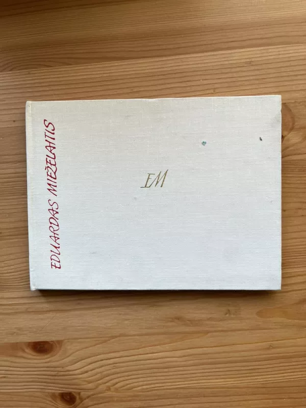 Era - Eduardas Mieželaitis, knyga 2
