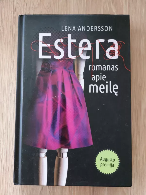 Estera. Romanas apie meilę - Lena Andersson, knyga 2