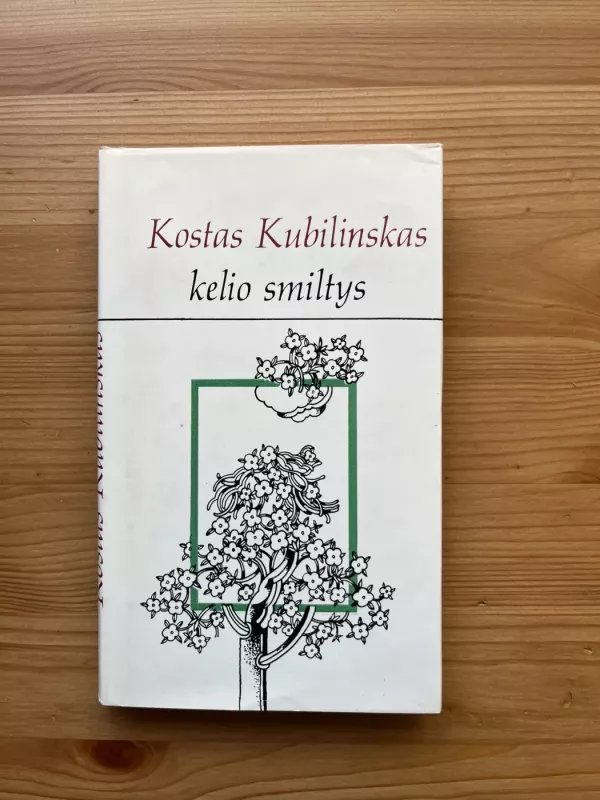 Kelio smiltys - Kostas Kubilinskas, knyga 2