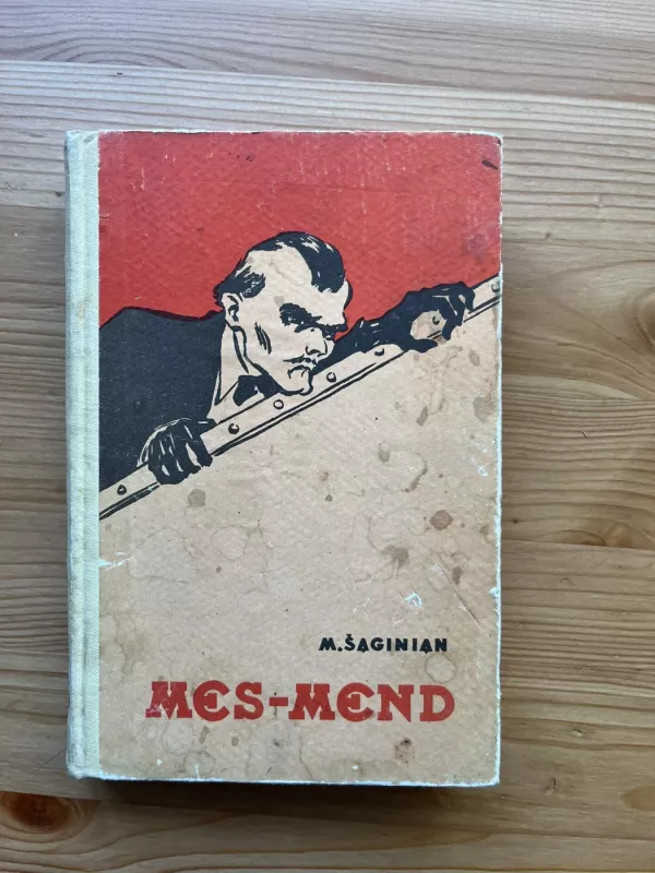 Mes-Mend, arba jankiai Petrograde - Marieta Šaginian, knyga 2