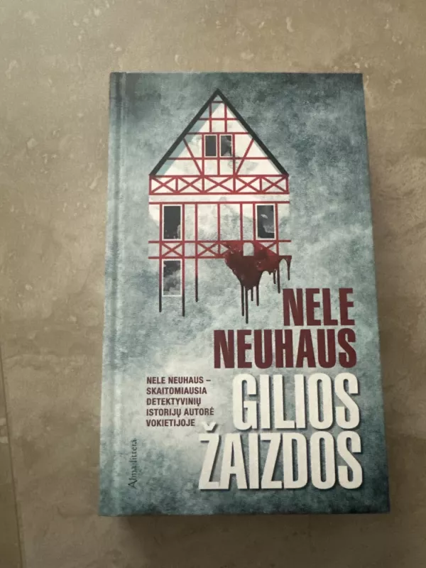 Gilios žaizdos - Nele Neuhaus, knyga 2
