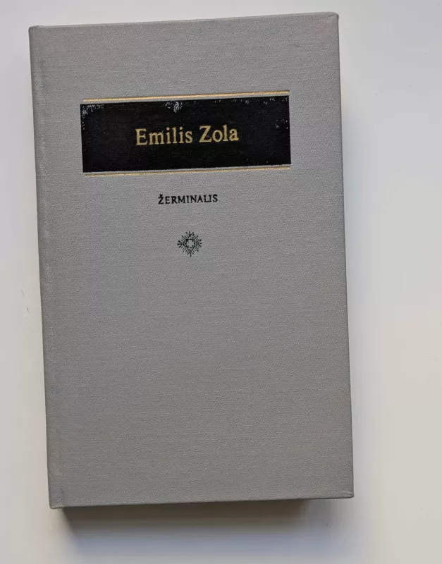 Žerminalis - Emilis Zola, knyga 2