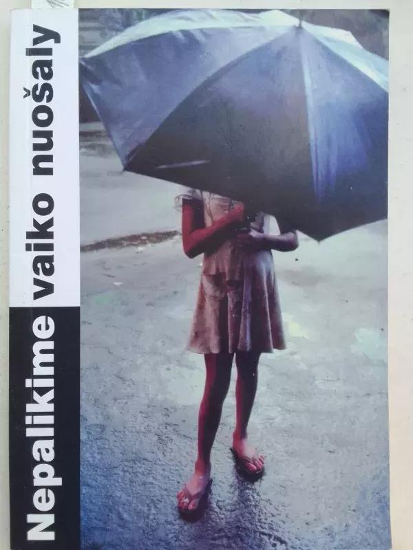 Nepalikime vaiko nuošaly - Autorių Kolektyvas, knyga 2