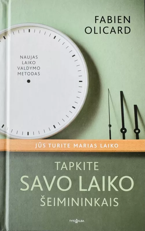 Tapkite savo laiko šeimininkais - Fabien Olicard, knyga 2