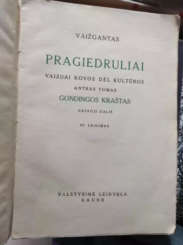 Pragiedruliai II -  Vaižgantas, knyga 3