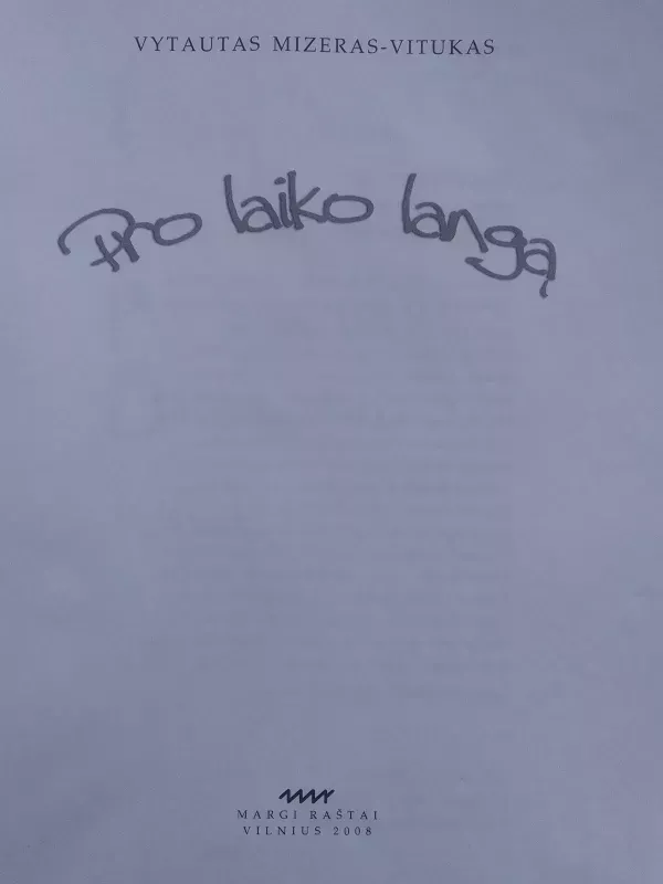 Pro laiko langą - Vytautas Mizeras, knyga 4