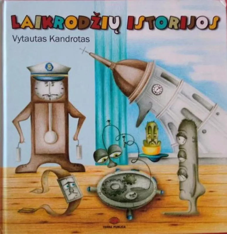 Laikrodžių istorijos - Vytautas Kandrotas, knyga 2