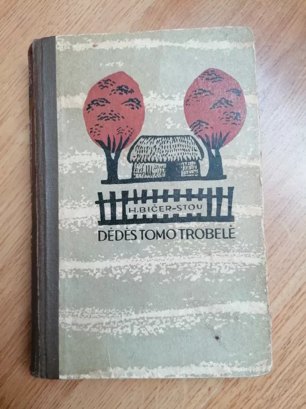 Dėdės Tomo trobelė - H. Bičer-Stou, knyga 2