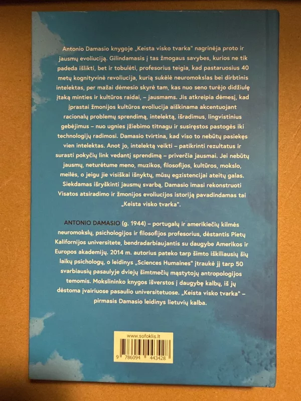 Keista visko tvarka: kodėl mes tokie? - antonio damasio, knyga 3