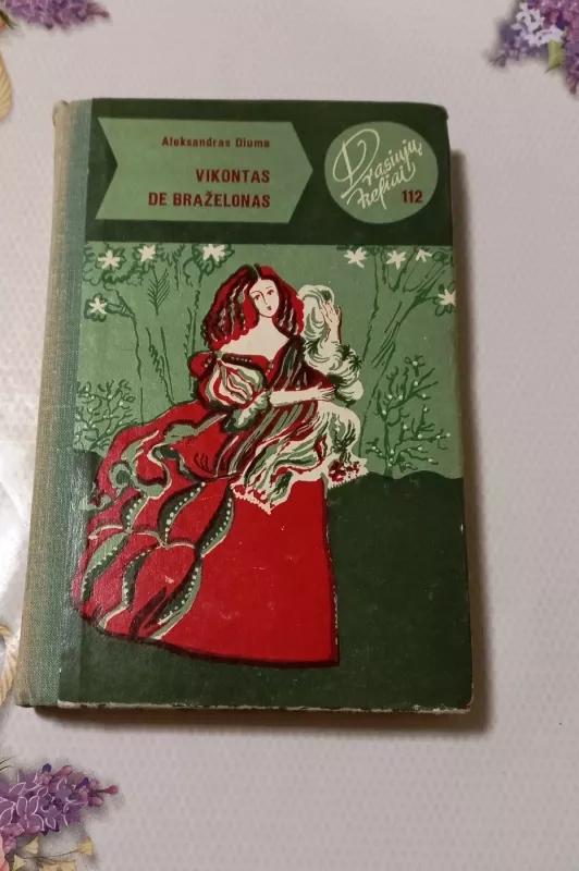 Vikontas de Braželonas (II dalis) - Aleksandras Diuma, knyga 2