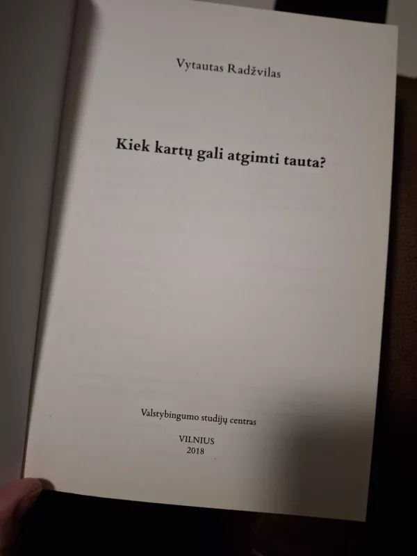 Kiek kartų gali atgimti tauta? - Vytautas Radžvilas, knyga 3