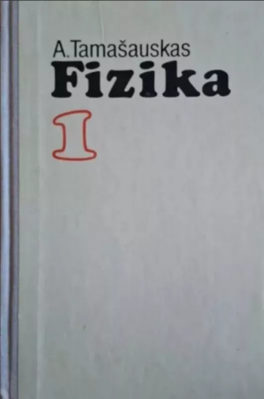 Fizika 1 - A. Tamašauskas, knyga 2
