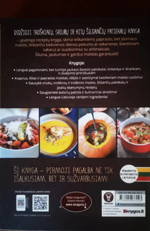 Didžioji troškinių, sriubų ir kitų šildančių patiekalų knyga - Neringa Kalasauskaitė, knyga 4