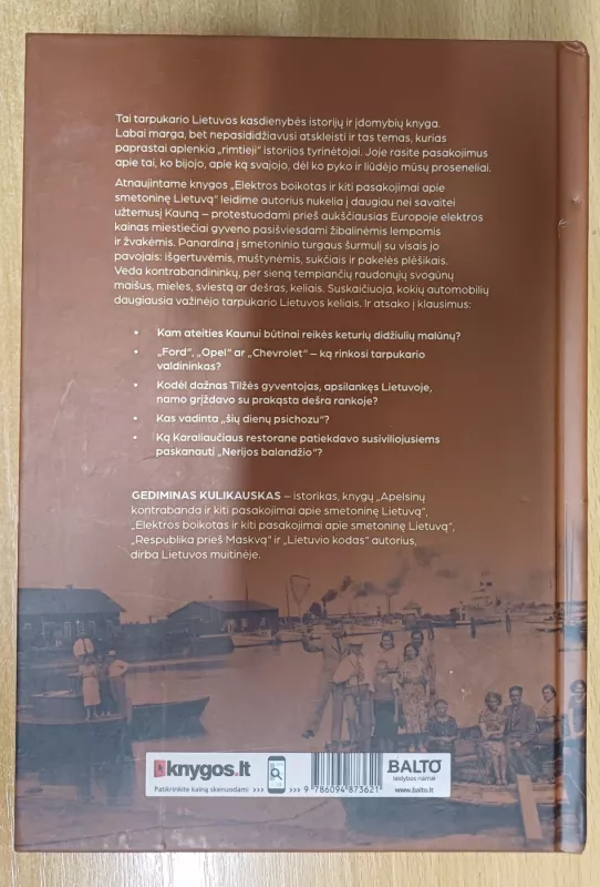 Elektros boikotas ir kiti pasakojimai apie smetoninę Lietuvą - Gediminas Kulikauskas, knyga 3