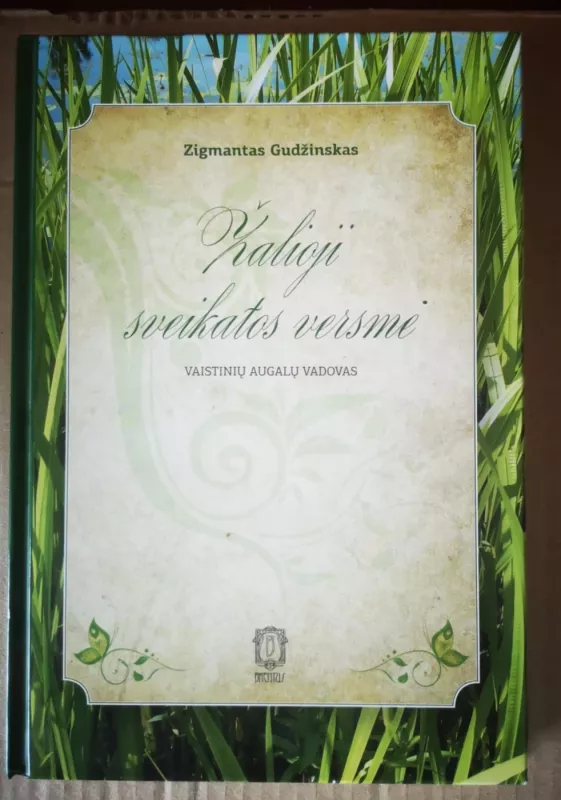 Žalioji sveikatos versmė - Zigmantas Gudžinskas, knyga 2