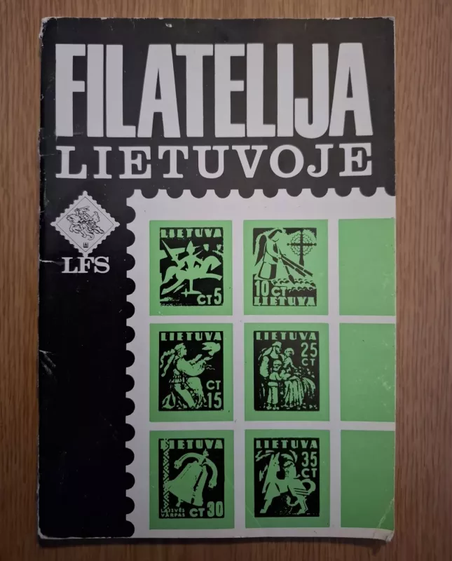 Filatelija Lietuvoje - Autorių Kolektyvas, knyga 2