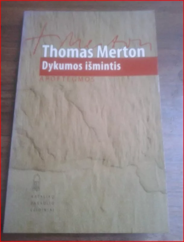 Dykumos išmintis. Apoftegmos - Thomas Merton, knyga 2