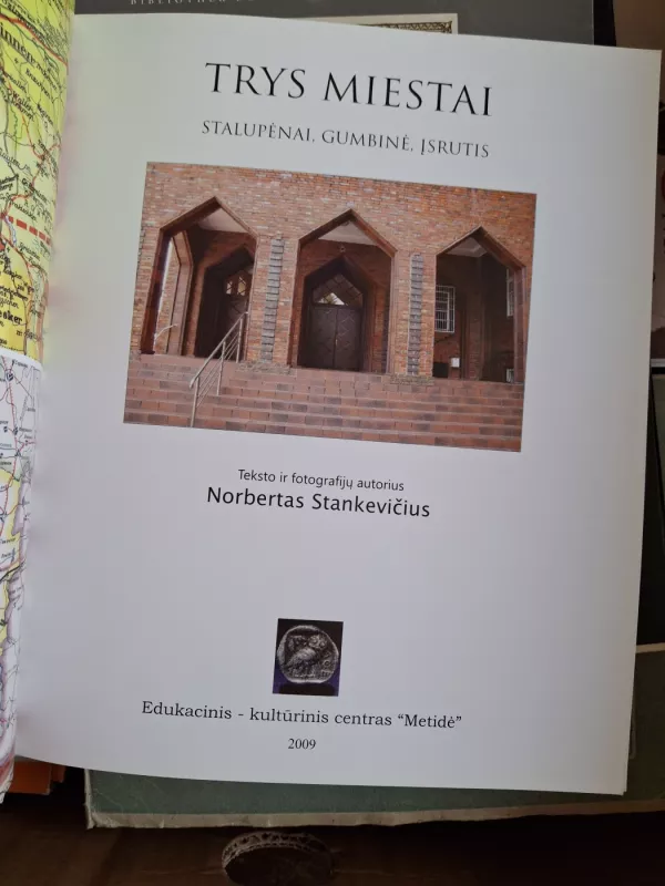 Trys miestai: Stalupėnai, Gumbinė, Įsrutis - Norbertas Stankevičius, knyga 3