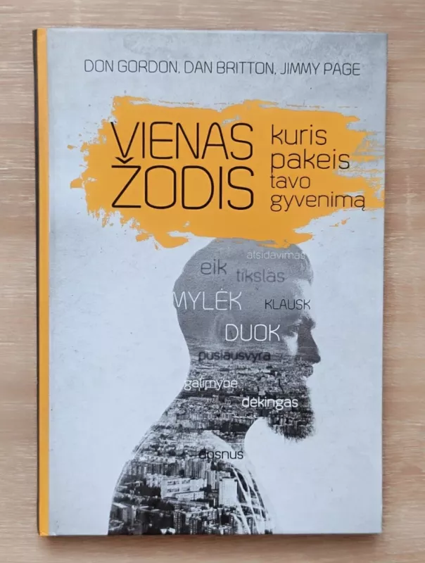 Vienas žodis, kuris pakeis tavo gyvenimą - Don Gordon, Dan Britton, Jimme Page, knyga 2